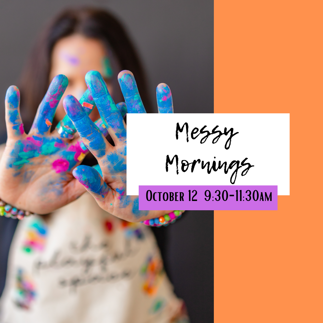 Oct 12: Messy Mornings Sensory Art Workshop