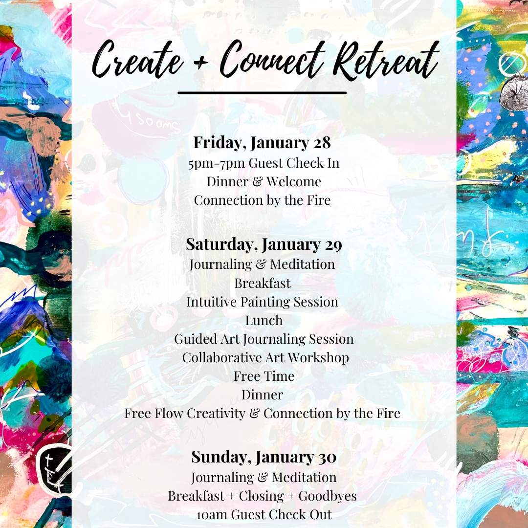 Create & Connect Retreat: January 28-30, 2022